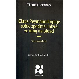 Claus peymann kupuje sobie spodnie i idzie ze mną na obiad / Od Do