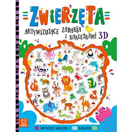 Zwierzęta. Aktywizujące zadania z naklejkami 3D