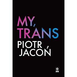 My, TRANS