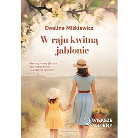 W raju kwitną jabłonie (większe litery)