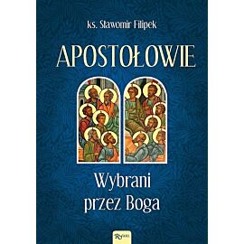 Apostołowie Wybrani przez Boga