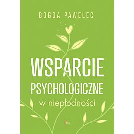 Wsparcie psychologiczne w niepłodnośc