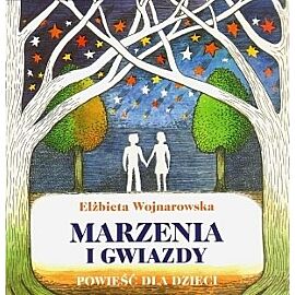 Marzenia i gwiazdy