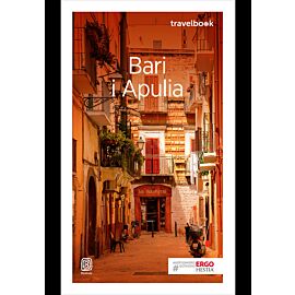 Bari i Apulia. Travelbook. Wydanie 1 (e-book)