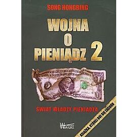 Wojna o pieniądz 2
