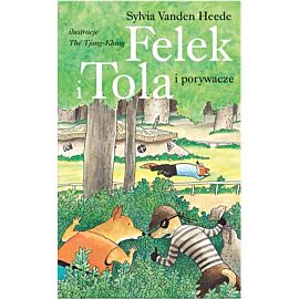 Felek i Tola i porywacze