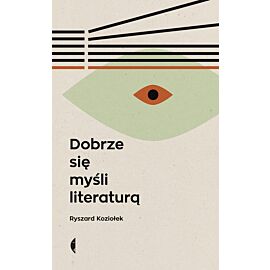 Dobrze się myśli literaturą