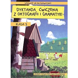 Dyktanda ćwiczenia z ortografii i gramatyki klasa 3