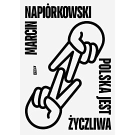 Polska jest życzliwa (e-book)