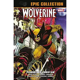Wolverine Epic Collection - 02 - Powrót do podstaw