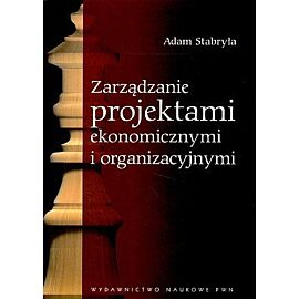 Zarządzanie projektami ekonomicznymi i organizacyjnymi