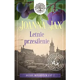 Duchy minionych lat. Tom 2: Letnie przesilenie