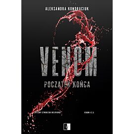 Początek końca. Venom. Tom 3.5
