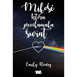 Miłość, która przełamała świat