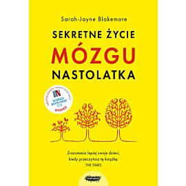 Sekretne życie mózgu nastolatka