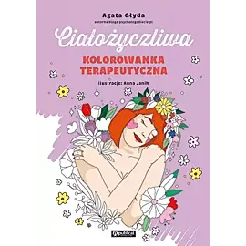 Ciałożyczliwa kolorowanka terapeutyczna
