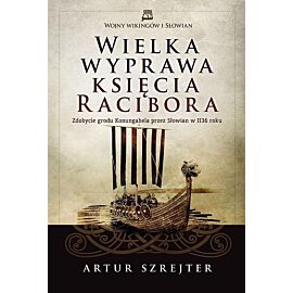 Wielka wyprawa księcia Racibora