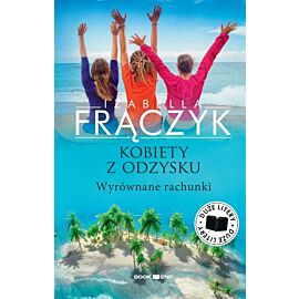 Wyrównane rachunki. Kobiety z odzysku. Tom 4. Duże litery