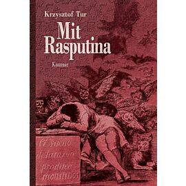 Mit rasputina. Koszmar