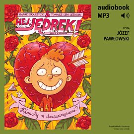 Hej, Jędrek! 6. Kłopoty z dziewczynami? (audiobook MP3)