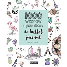 1000 wzorów rysunków do bullet journal