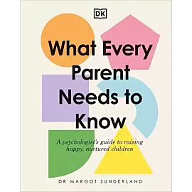 What Every Parent Needs to Know