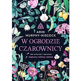 W ogrodzie czarownicy