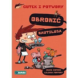 Obronić nautiliusa gutek i potwory Tom 2