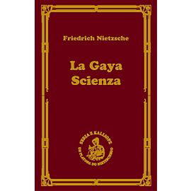 La gaya scienza czyli nauka radująca duszę