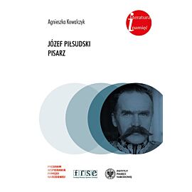 Józef Piłsudski pisarz