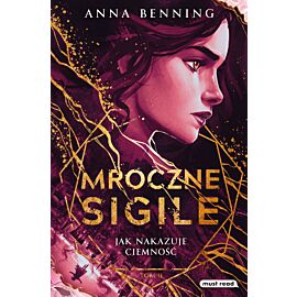 Mroczne Sigile. Tom 2. Jak nakazuje ciemność. (e-book)