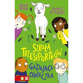 Szkoła Trzęsiportków. Gadająca owieczka