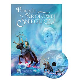 „Powrót Królowej Śniegu” opr. miękka (CD słuchowisko gratis)
