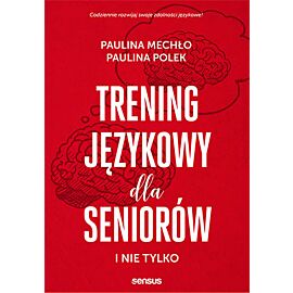 Trening językowy dla seniorów i nie tylko