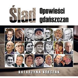 Ślad Opowieści gdańszczan