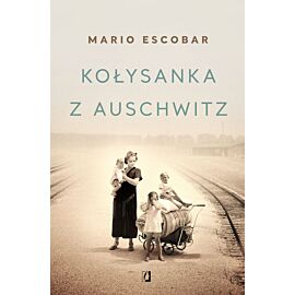 Kołysanka z Auschwitz