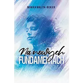 Na nowych fundamentach