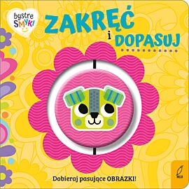 Bystre smyki. Zakręć i dopasuj