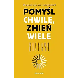 Pomyśl chwilę, zmień wiele