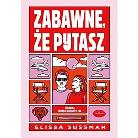 Zabawne, że pytasz