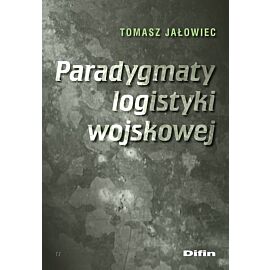 Paradygmaty logistyki wojskowej