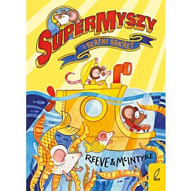 SuperMyszy i sereni sekret. Tom 2