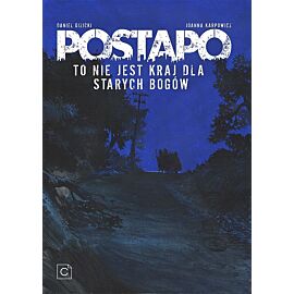Postapo - Życie toczy się dalej / To nie jest kraj dla starych bogów