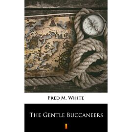 The Gentle Buccaneers (e-book)