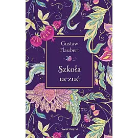 Szkoła uczuć (edycja kolekcjonerska)