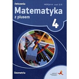 Matematyka z plusem ćwiczenia dla klasy 4 geometria szkoła podstawowa