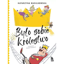 Było sobie królestwo