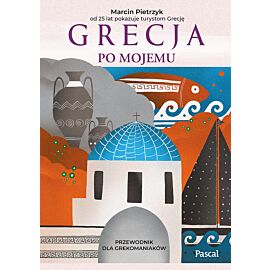 Grecja po mojemu