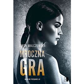 Mroczna gra. Mroczne pożądanie. Tom 2