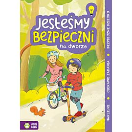 Jesteśmy bezpieczni. Na dworze